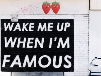 Quote: Wake me up when I'm famous